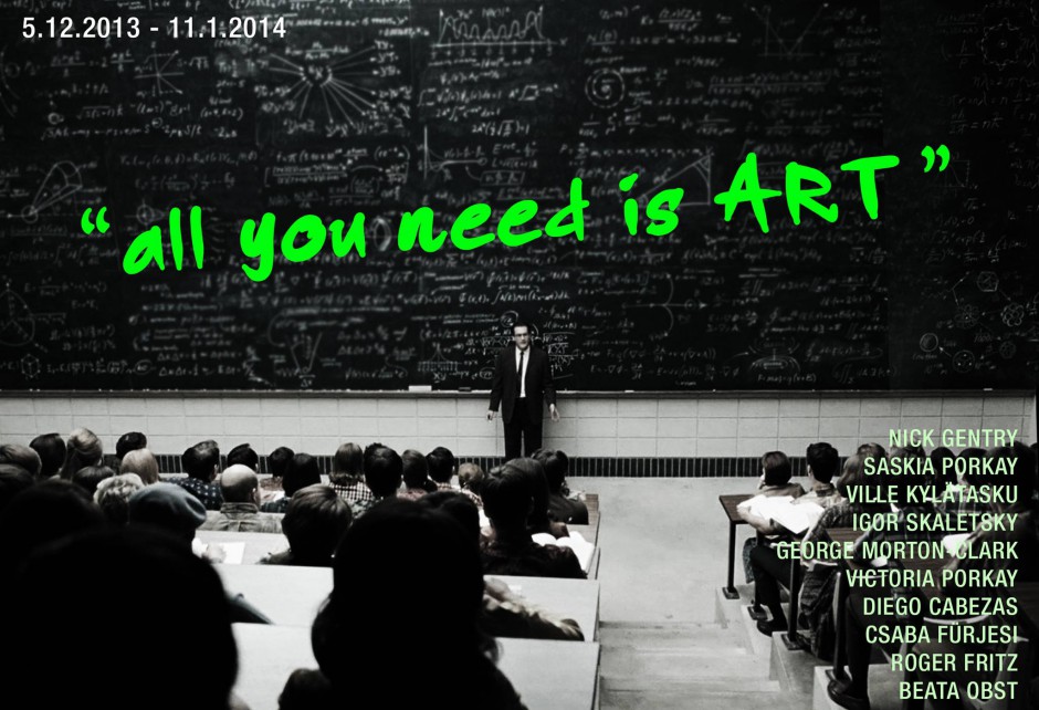 Group Exhibition „ALL YOU NEED IS ART“ | 05.12.2013 – 11.01.2014 | Galerie flash, München